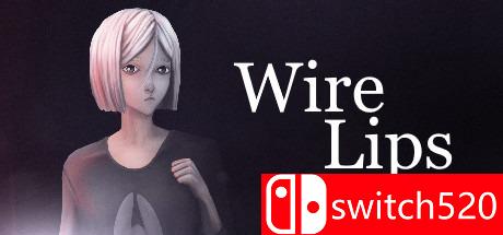 《Wire Lips（Wire Lips）》DARKZER0硬盘版[EN]