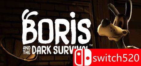 《鲍里斯与黑暗生存（Boris and the Dark Survival）》DARKZER0硬盘版[EN]