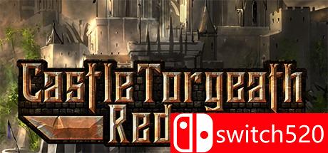 《托尔盖斯城堡Redux（Castle Torgeath Redux）》CODEX镜像版[EN]