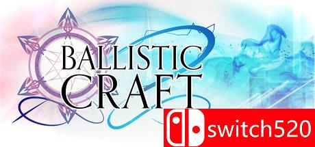 《魔弹术师（Ballistic Craft）》DARKSiDERS镜像版[EN]