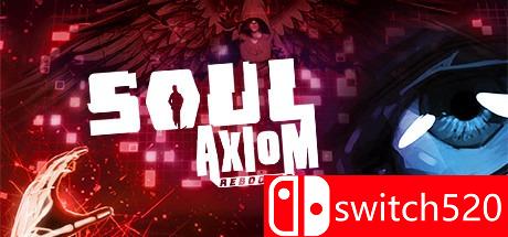 《灵魂原理重启（Soul Axiom Rebooted）》HOODLUM镜像版[CN/EN]