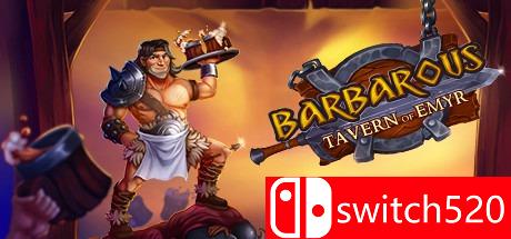 《狂野客栈（Barbarous: Tavern Of Emyr）》RAZOR硬盘版[EN]