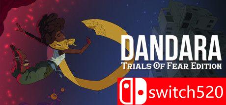 《丹达拉：恐惧试炼（Dandara: Trials of Fear Edition）》DVN硬盘版[CN/TW/EN/JP]