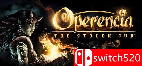 《奥普伦西亚：窃日（Operencia: The Stolen Sun）》探索版 CODEX镜像版[EN/JP]