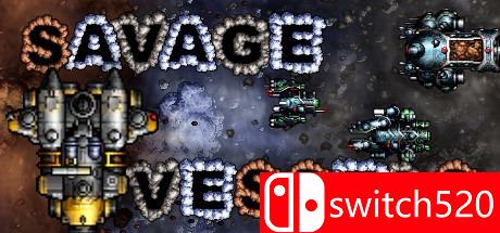 《野蛮船只（Savage Vessels）》SiMPLEX硬盘版[EN]
