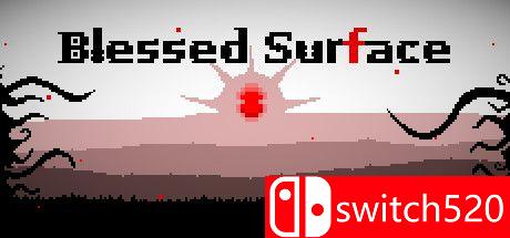 《幸福的表面（Blessed Surface）》集成Unleashed升级 Unleashed硬盘版[EN]