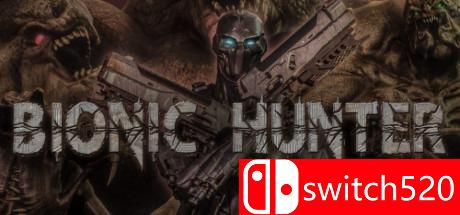 《仿生猎人VR（Bionic Hunter VR）》VREX镜像版[EN]