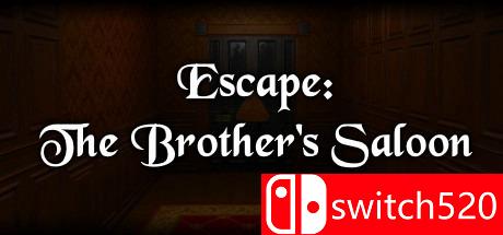 《逃生：兄弟的房子（Escape: The Brother's Saloon）》SiMPLEX硬盘版[EN]