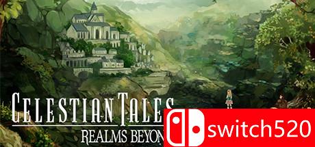 《天堂山传说：境界之外（Celestian Tales: Realms Beyond）》PLAZA镜像版[EN]
