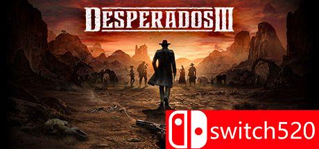 《赏金奇兵3（DESPERADOS III）》试玩版 v1.0.10 官方中文 免安装未加密版[CN/EN/JP]