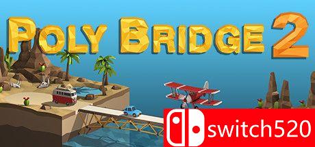 《桥梁建筑师2（Poly Bridge 2）》SiMPLEX硬盘版[CN/EN/JP]