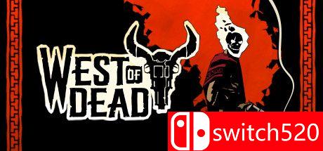 《死亡西部（West of Dead）》v0.9.23.6 集成DLC SiMPLEX硬盘版[CN/TW/EN/JP]