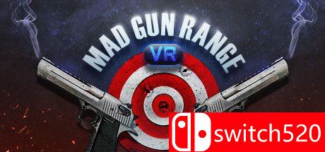 《疯狂射击场VR模拟器（Mad Gun Range VR Simulator）》VREX镜像版[EN]