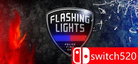 《警情，消防，急救（Flashing Lights）》v20250121 TENOKE镜像版[CN/TW/EN/JP]