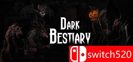《黑暗猛兽（Dark Bestiary）》DARKZER0硬盘版[EN]