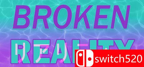 《破碎的现实（Broken Reality）》v1.84 DINOByTES镜像版[EN]