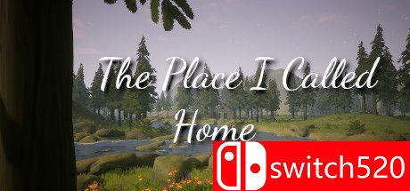 《我称之为家的地方（The Place I Called Home）》PLAZA镜像版[EN]