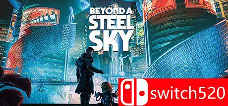 《超越钢铁苍穹（Beyond a Steel Sky）》官方中文 v1.2.27386 P2P硬盘版[CN/TW/EN/JP]