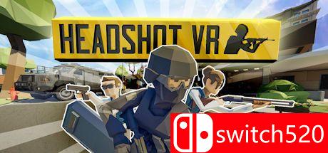《爆头VR（Headshot VR）》VREX镜像版[CN/EN]