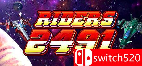 《骑手2491（Riders 2491）》Build 5505741 Chronos硬盘版[EN]