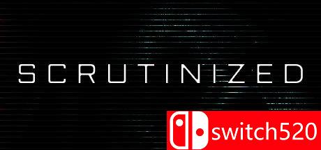 《仔细检查（Scrutinized）》PLAZA镜像版[EN]