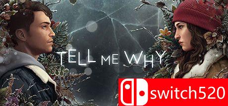 《谓何（Tell Me Why）》全3章 CODEX镜像版[EN/JP]