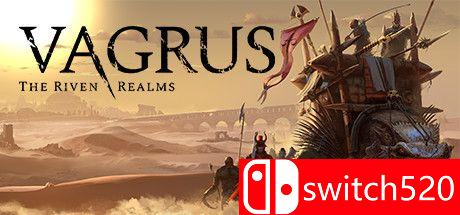 《Vagrus：河流王国（Vagrus - The Riven Realms）》v0.5.15a GOG硬盘版[EN]