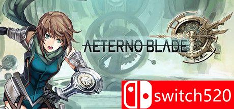 《阿泰诺之刃（AeternoBlade）》官方中文 VACE硬盘版[CN/TW/EN/JP]