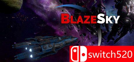 《BlazeSky（BlazeSky）》官方中文 Build 5537041 Chronos硬盘版[CN/EN/JP]