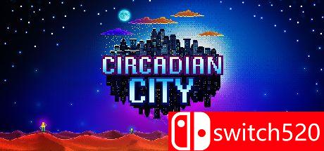 《昼夜之城（Circadian City）》Early Access P2P硬盘版[EN]
