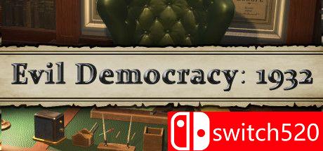 《邪恶的民主：1932年（Evil Democracy: 1932）》官方中文 GoldBerg硬盘版[CN/EN/JP]