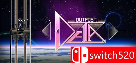 《三角洲前哨（Outpost Delta）》Build 5707966 Chronos硬盘版[EN/JP]