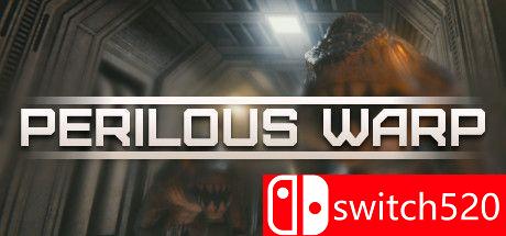 《危险翘曲（Perilous Warp）》Build 5710512 Chronos硬盘版[EN]