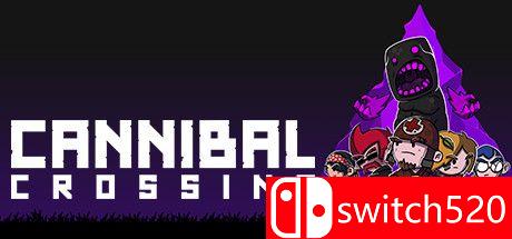 《食人族通道（Cannibal Crossing）》Build 5732374 Chronos硬盘版[EN]