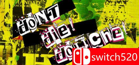 《别死！笨蛋！（Don't Die! Douche!）》Build 5737236 Chronos硬盘版[EN]
