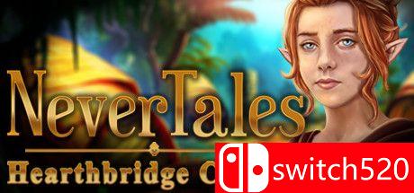《永恒传说：炉桥阁（Nevertales: Hearthbridge Cabinet）》典藏版 RAZOR硬盘版[EN]