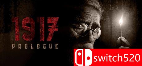 《1917年：序幕（1917: The Prologue）》官方中文 DARKSiDERS镜像版[CN/EN]