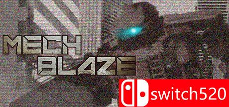 《MECHBLAZE（MECHBLAZE）》官方中文 Build 5732045 Chronos硬盘版[CN/TW/EN/JP]