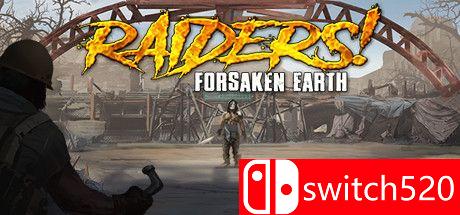 《袭击者！被遗弃的地球（Raiders! Forsaken Earth）》v1.0 rG硬盘版[EN]