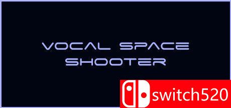 《人声空间射击（Vocal Space Shooter）》DARKZER0硬盘版[EN]