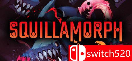 《Squillamorph（Squillamorph）》Build 5822178 Chronos硬盘版[EN]