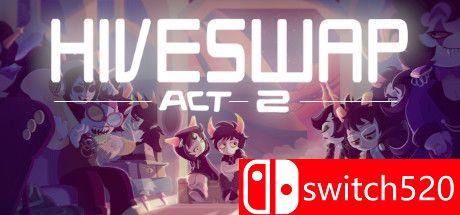 《HIVESWAP: 第二章（HIVESWAP: ACT 2）》Build 5884052 Chronos硬盘版[EN]