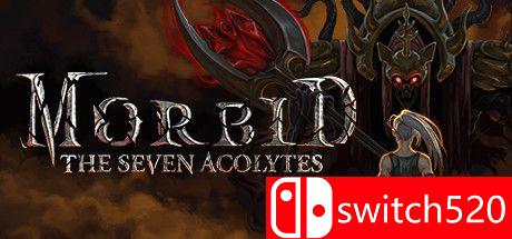 《病态：七侍者（Morbid: The Seven Acolytes）》Build 5905319 Chronos硬盘版[CN/EN/JP]