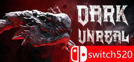 《黑暗虚幻（Dark Unreal）》官方中文 SKIDROW镜像版[CN/EN/JP]