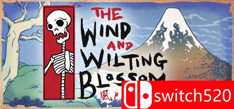 《风和枯萎之花（The Wind and Wilting Blossom）》SiMPLEX硬盘版[EN]