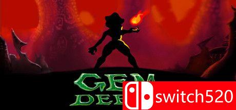 《宝石深渊（Gem Deeps）》Unleashed硬盘版[EN]