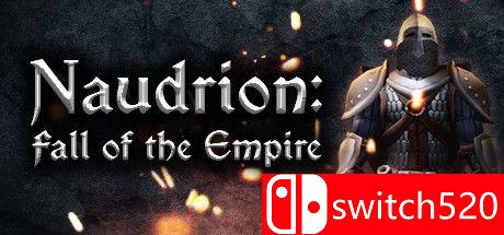 《诺德里安：帝国的衰落（Naudrion: Fall of The Empire）》v27.12.2020 Haoose硬盘版[EN]