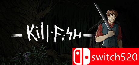 《杀鱼（Kill Fish）》DARKZER0硬盘版[EN]