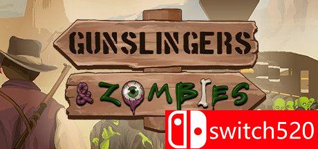 《神枪手大战僵尸（Gunslingers & Zombies）》v15.01.2021 Haoose硬盘版[CN/EN/JP]