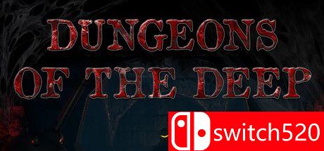 《深渊地牢（Dungeons Of The Deep）》DARKSiDERS镜像版[EN]